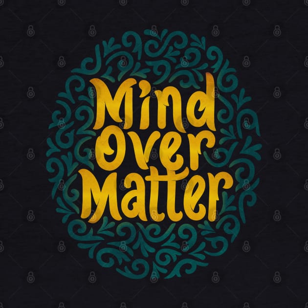 mind over matter by InisiaType